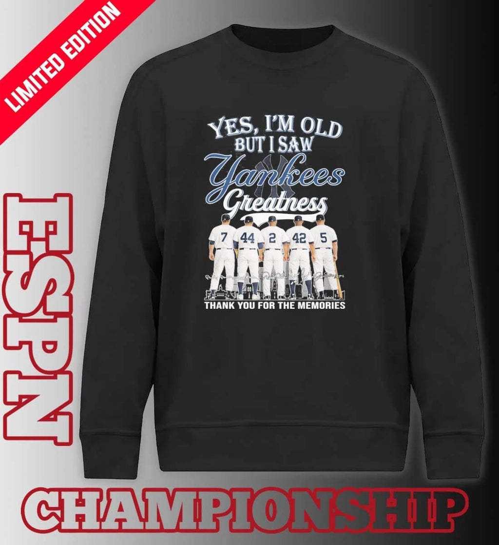 Official Yes, I’m Old But I Saw New York Yankees Legends Greatness T-Shirt