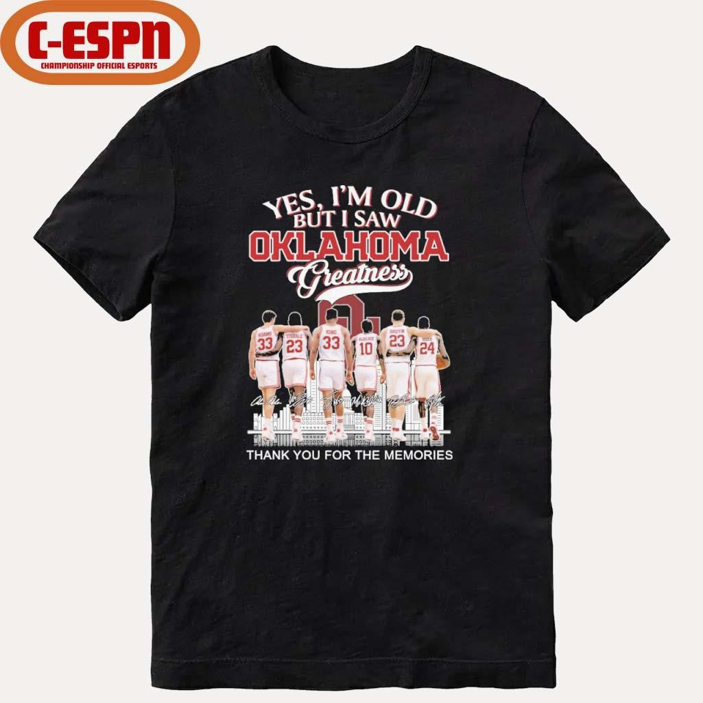 Official Yes, I’m Old But I Saw Oklahoma Men’s Basketball Greatness T-Shirt
