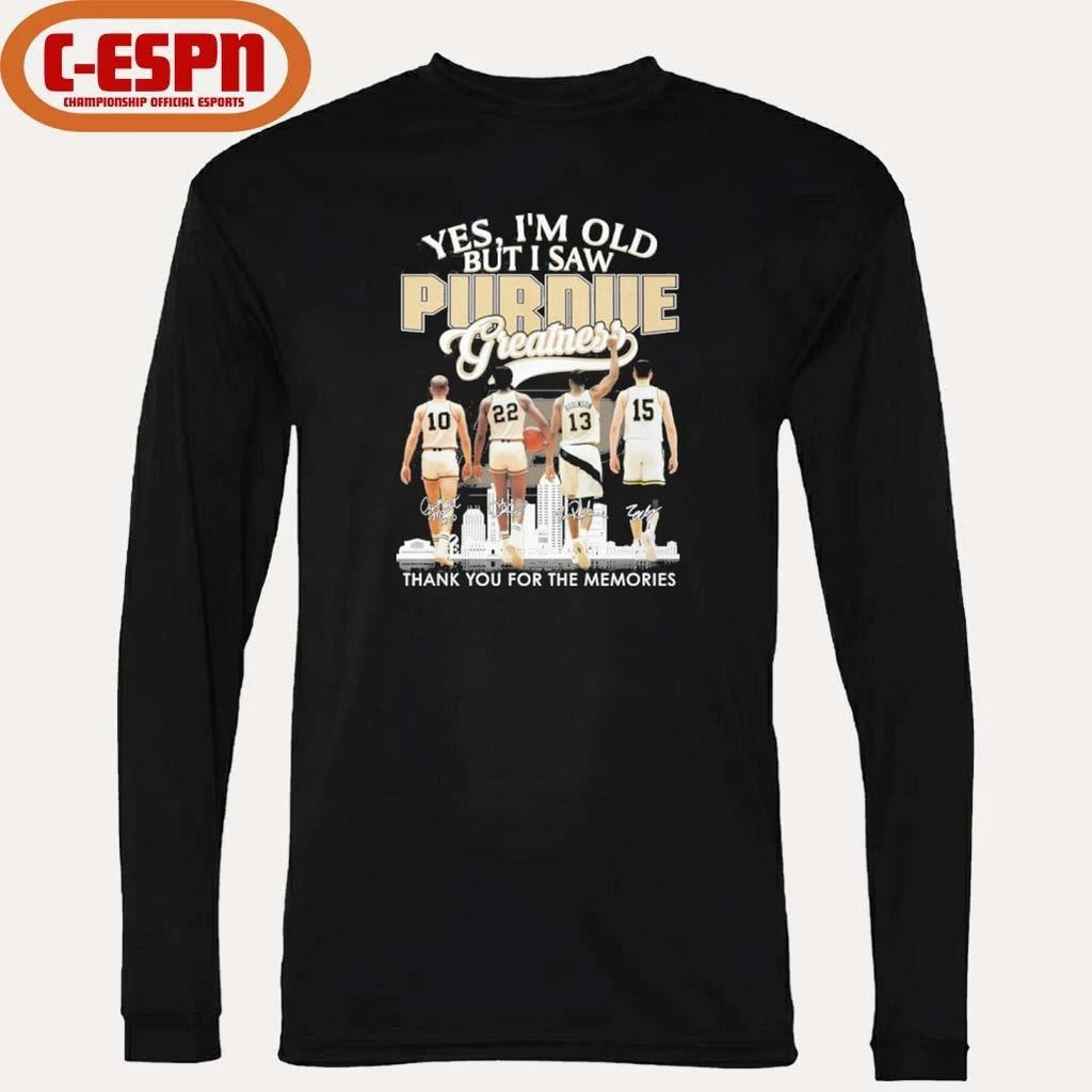 Official Yes, I’m Old But I Saw Purdue Boilermakers Basketball Greatness Shirt