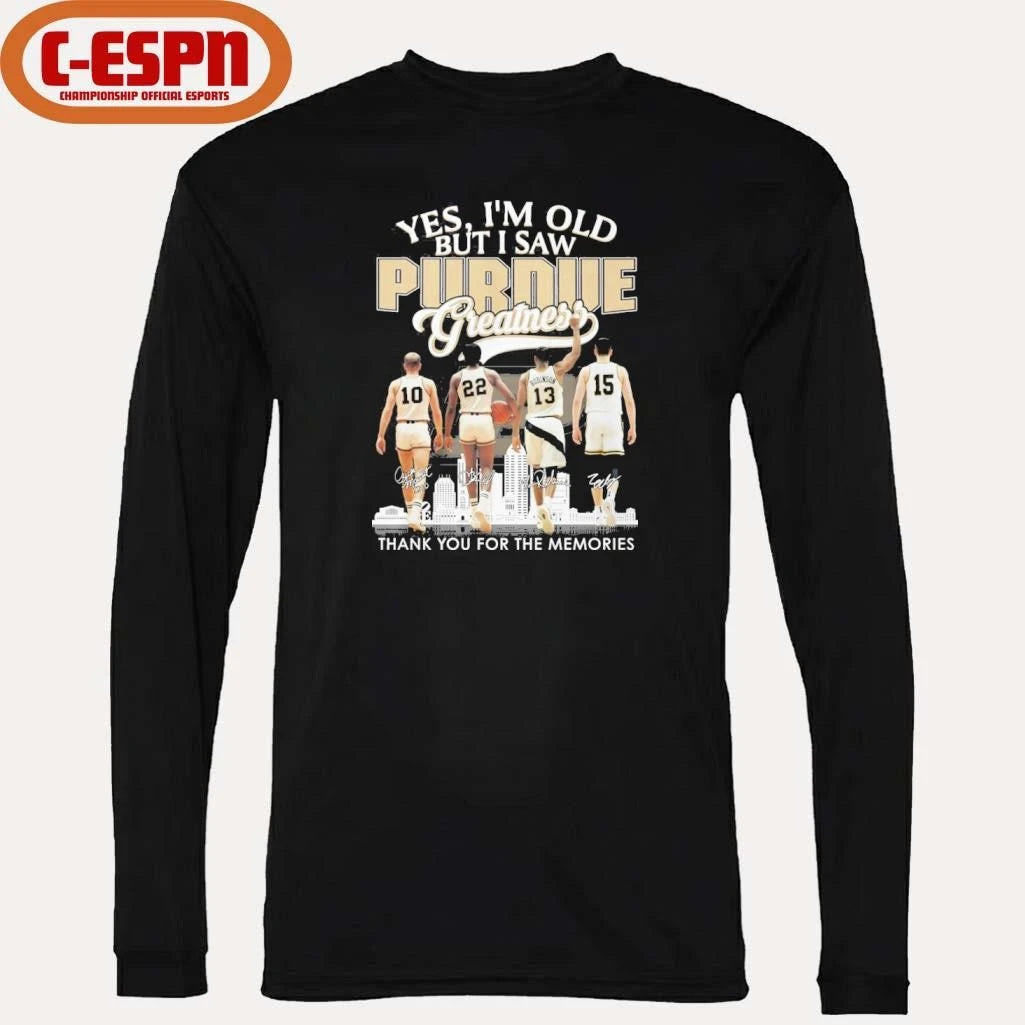 Official Yes, I’m Old But I Saw Purdue Boilermakers Basketball Greatness Shirt