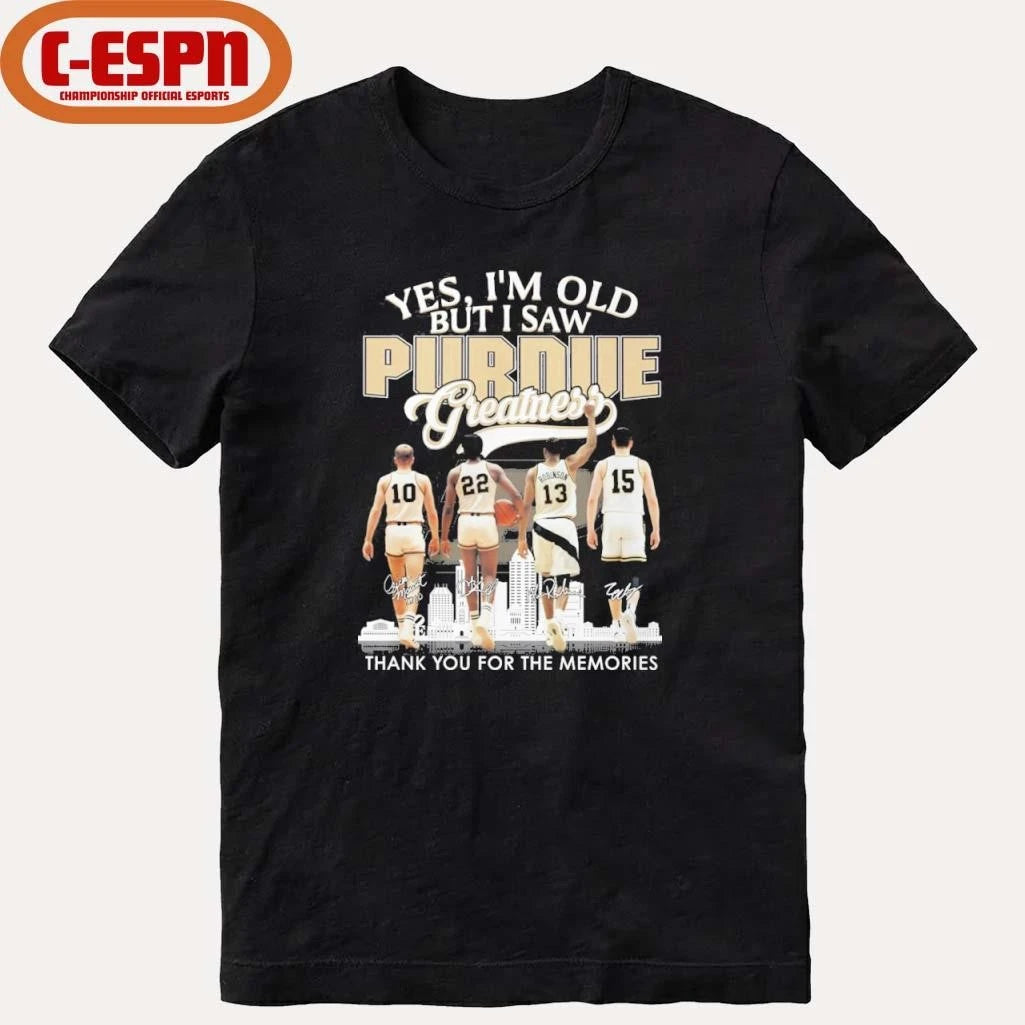 Official Yes, I’m Old But I Saw Purdue Boilermakers Basketball Greatness Shirt
