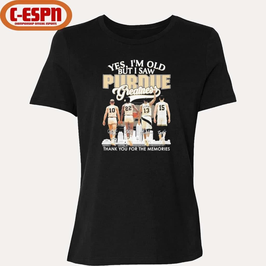 Official Yes, I’m Old But I Saw Purdue Boilermakers Basketball Greatness Shirt