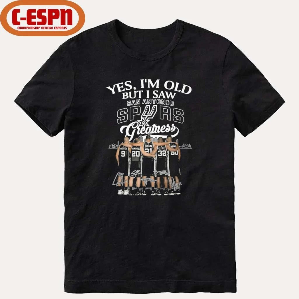 Official Yes, I’m Old But I Saw San Antonio Spurs Basketball Greatness Shirt