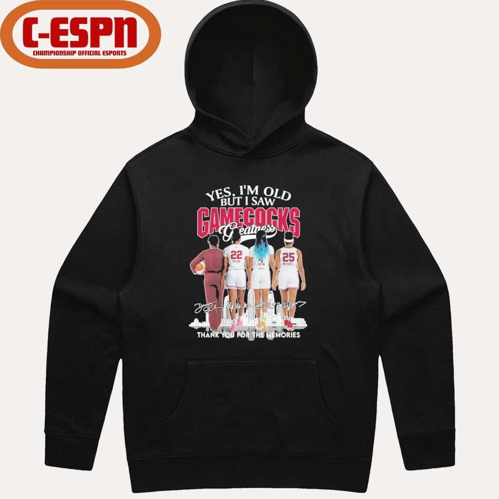 Official Yes, I’m Old But I Saw South Carolina Women’s Basketball Greatness T-Shirt