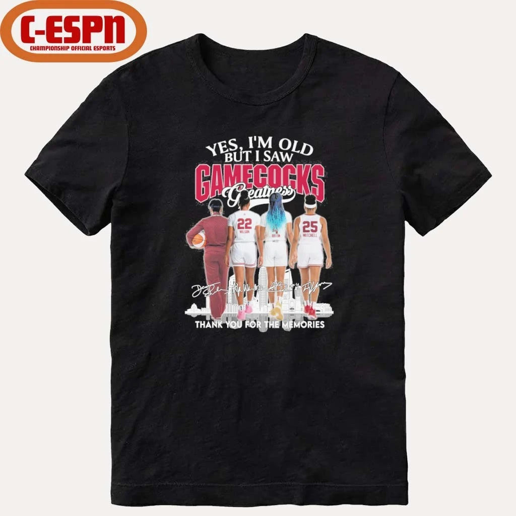 Official Yes, I’m Old But I Saw South Carolina Women’s Basketball Greatness Shirt