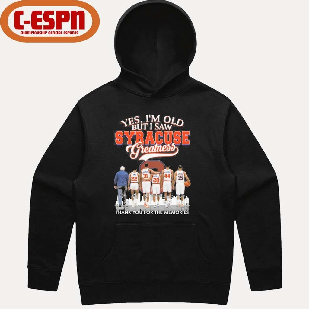 Official Yes, I’m Old But I Saw Syracuse Orange Basketball Greatness Shirt