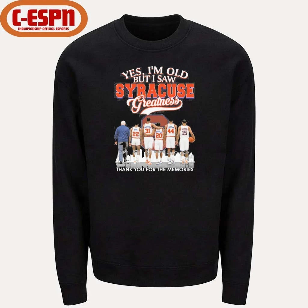 Official Yes, I’m Old But I Saw Syracuse Orange Basketball Greatness Shirt