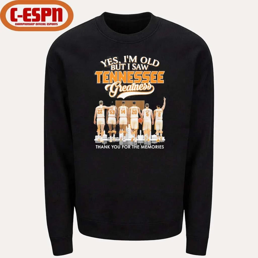 Official Yes, I’m Old But I Saw Tennessee Men’s Basketball Greatness T-Shirt