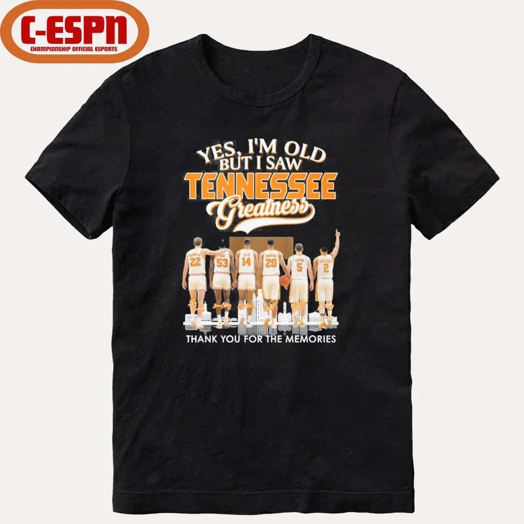 Official Yes, I’m Old But I Saw Tennessee Men’s Basketball Greatness T-Shirt