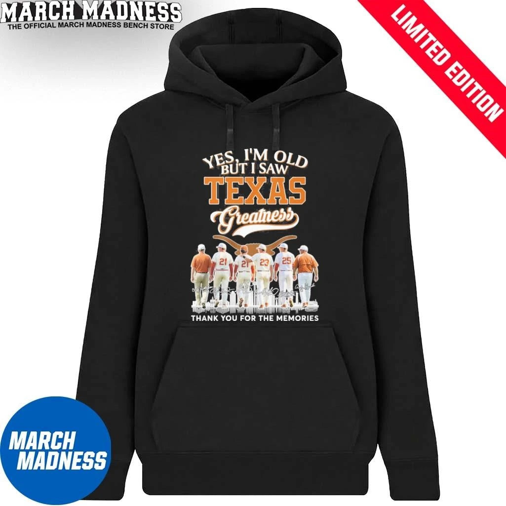 Official Yes, I’m Old But I Saw Texas Longhorns Baseball Legends Greatness T-shirt