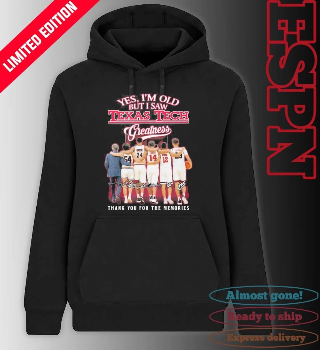 Official Yes, I’m Old But I Saw Texas Tech Basketball Greatness T-shirt