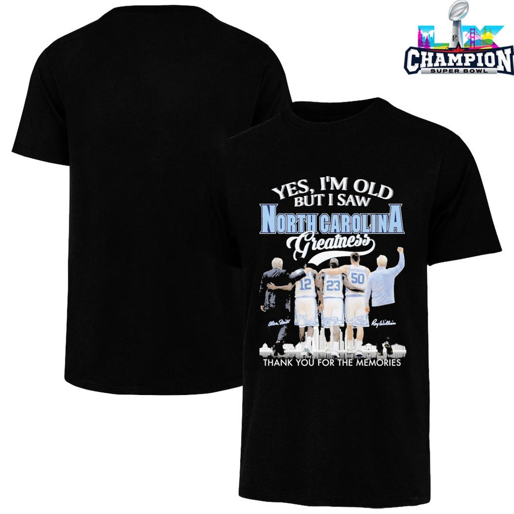 Official Yes I’m Old But I Saw UNC North Carolina Tar Heels Greatness Thank You For The Memories Signatures T-shirts