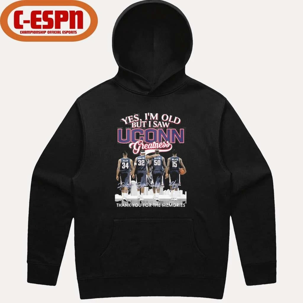 Official Yes, I’m Old But I Saw Uconn Men’s Basketball Greatness Shirt