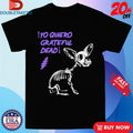 Official Yo Quiero Grateful Dead Shirts