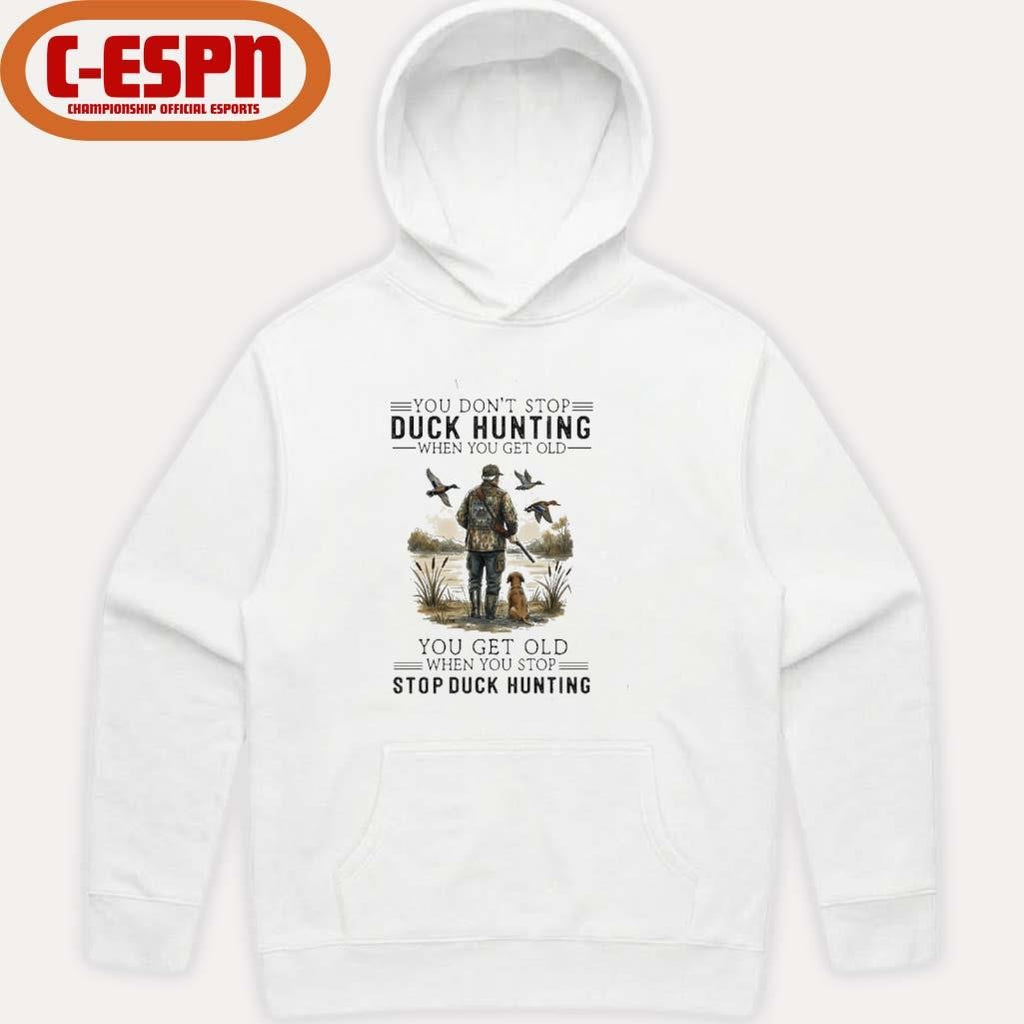 Official You Don’t Stop Duck Hunting When You Get Old You Get Old When You Stop Duck Hunting Shirt