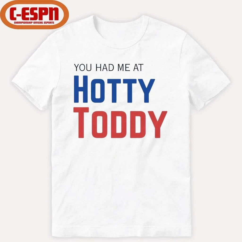 Official You Had Me At Hotty Toddy T-Shirt