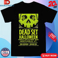 Official Zach Nugent’s Dead Set Halloween 10.31.2025 The Auditorium at NMHS in Northfield VT Skull Shirts