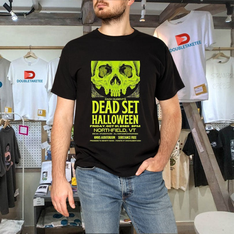 Official Zach Nugent’s Dead Set Halloween 10.31.2025 The Auditorium at NMHS in Northfield VT Skull Shirts