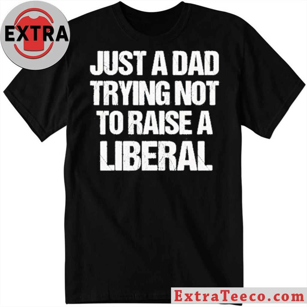 Official Zeek Arkham Just A Dad Trying Not To Raise A Liberal Shirt