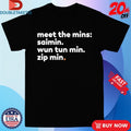 Official Zippy’s Meet The Mins Saimin Wun Tun Min Zip Min Shirts