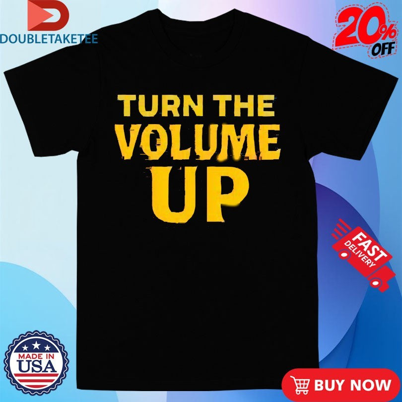 Official Zohran Mamdani Turn The Volume Up Shirts