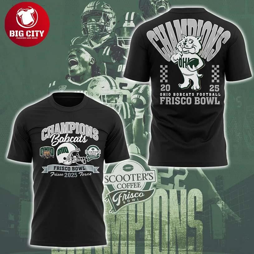 Ohio Bobcats Football Frisco Bowl CHAMPIONS Two Sided Shirt