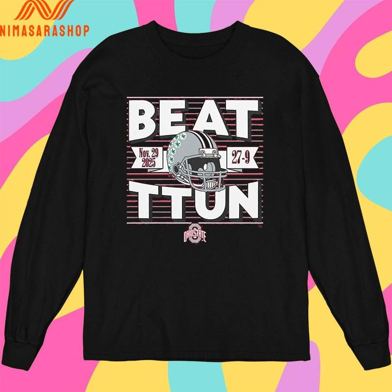 Ohio State Football Beat Ttun In The Game Nov 29 2025 27-9 Shirts
