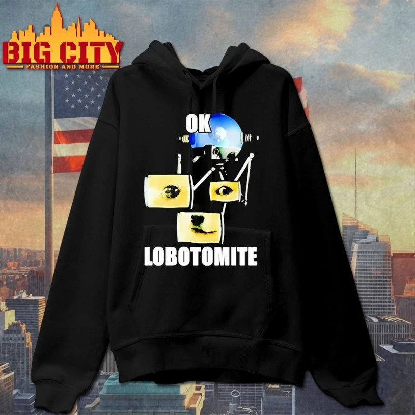 Ok Lobotomite Funny shirt