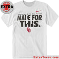 Oklahoma 2025-26 College Football Playoff Made For This Shirt