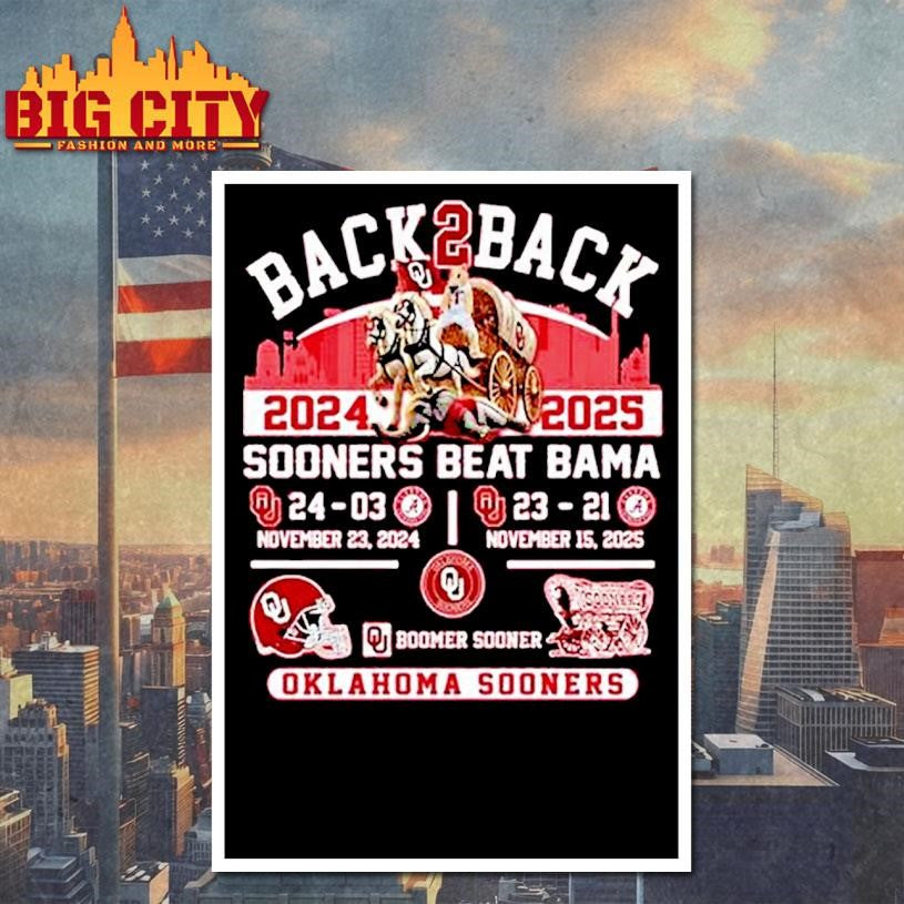 Oklahoma Sooners Beat Crimson Tide Back2back 2024 2025 Shirt