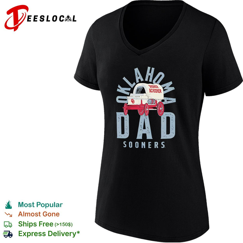Oklahoma Sooners Dad Sooner Schooner shirt