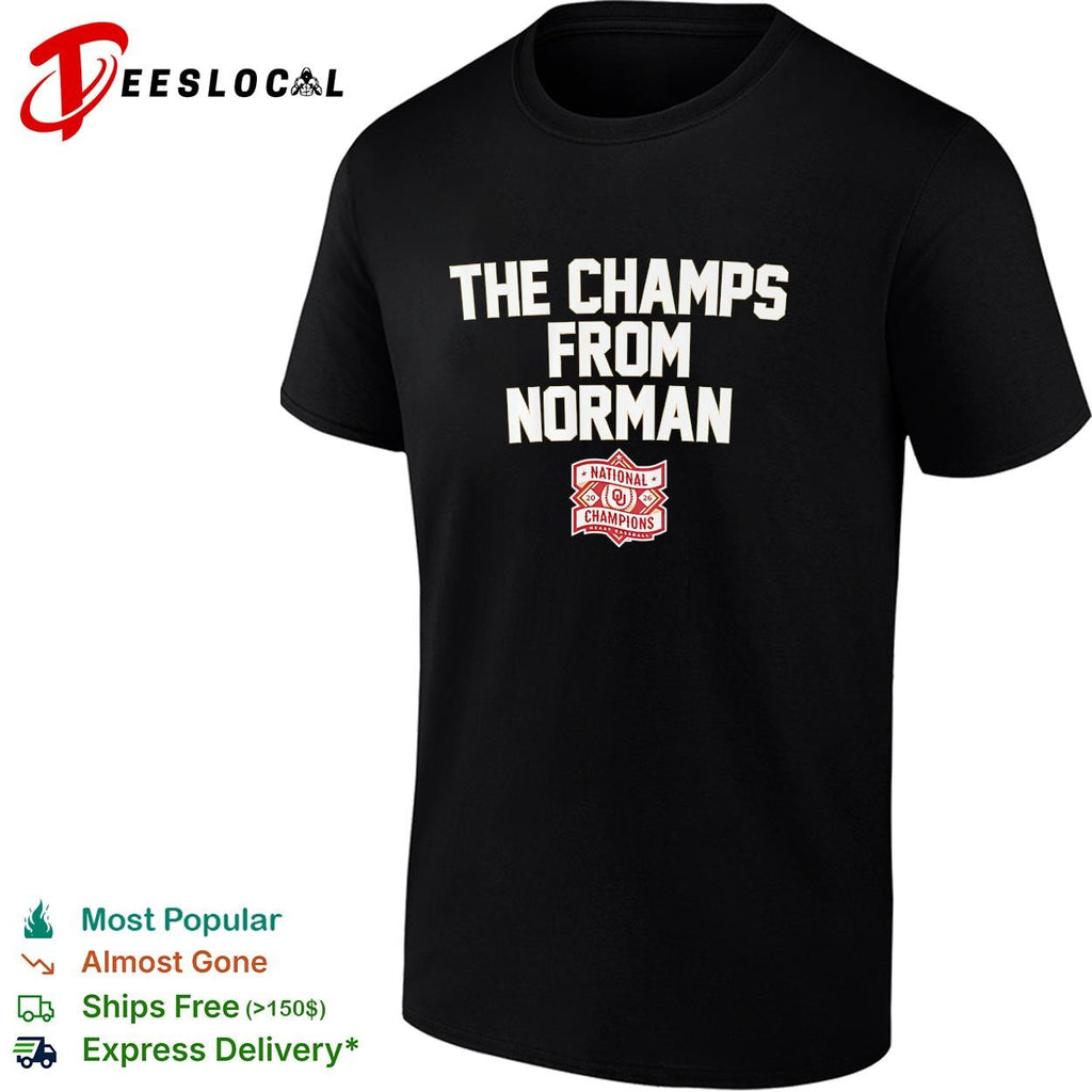 Oklahoma Sooners The champs from Norman Oklahoma national champions shirt
