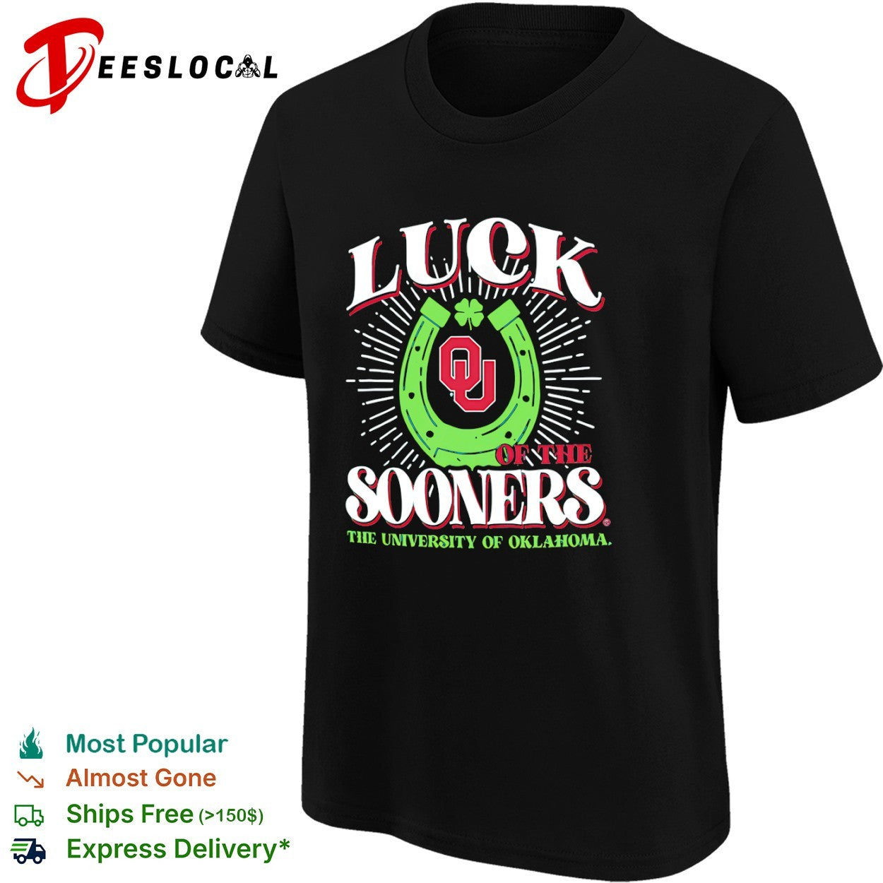 Oklahoma Sooners university horseshoe luck of the shirt