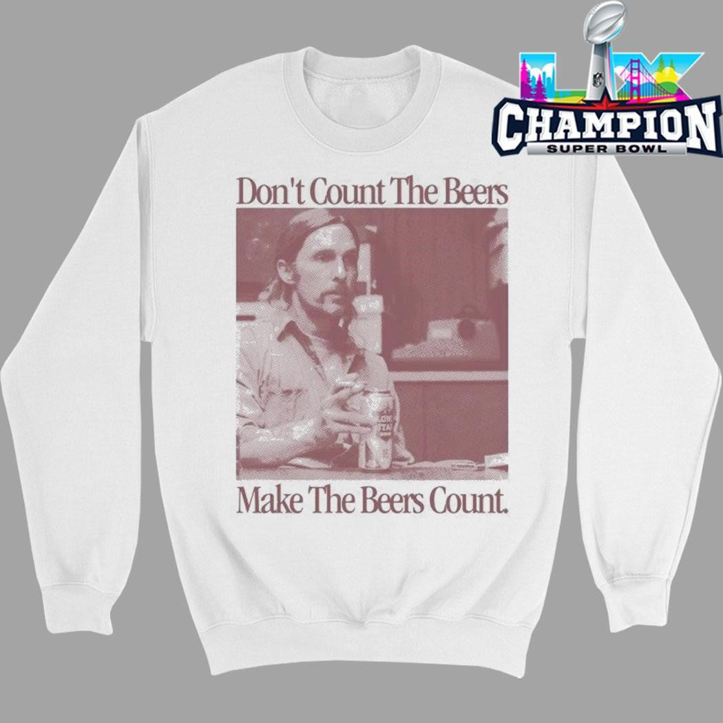 Old Row Rust Don’t Count The Beers Make The Beers Count Shirt