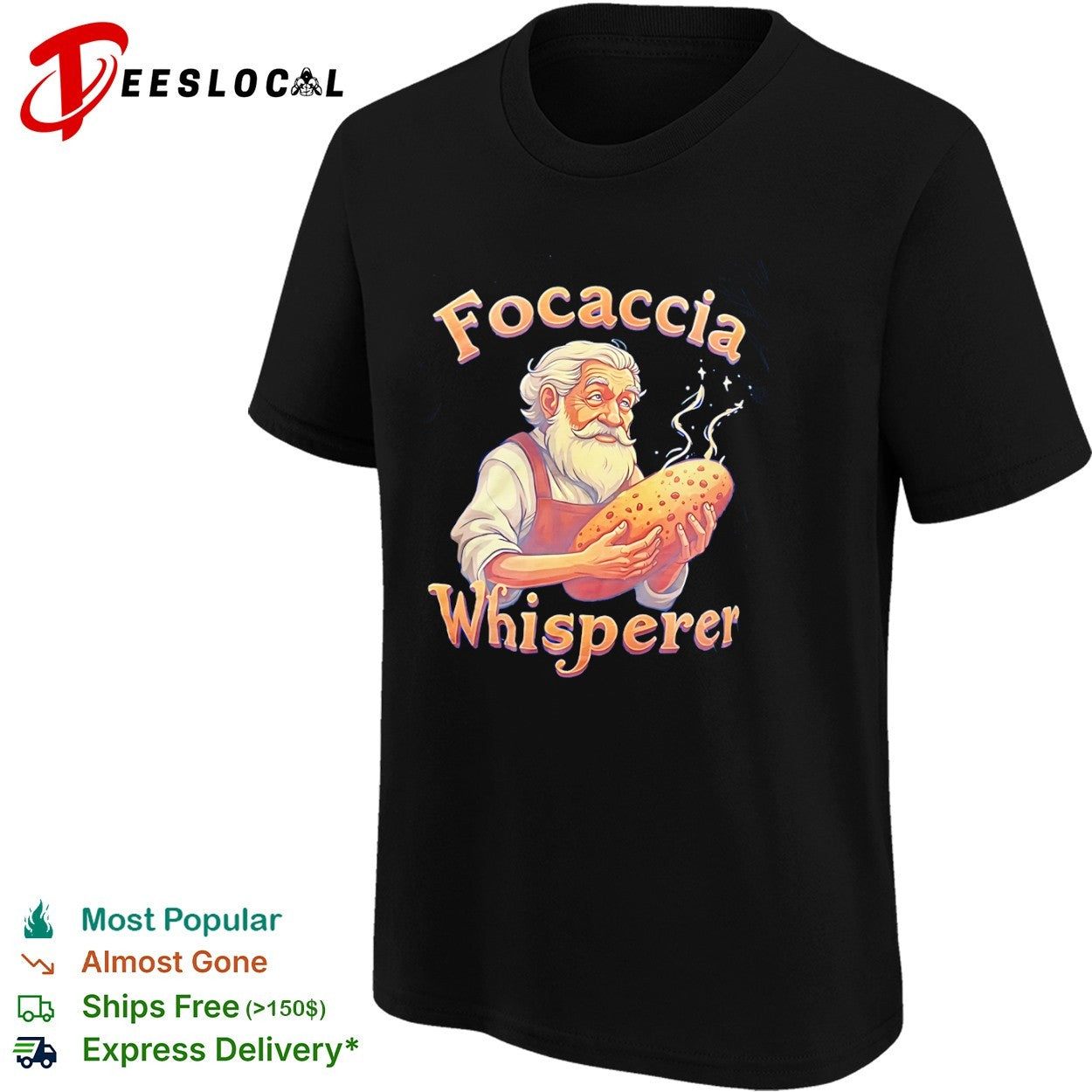 Old baker focaccia whisperer shirt