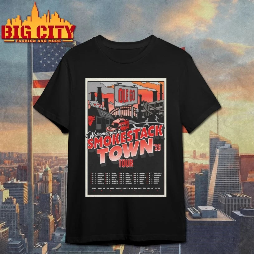Ole 60 Welcomes You To SmokesTack Town 2026 Tour Poster shirt