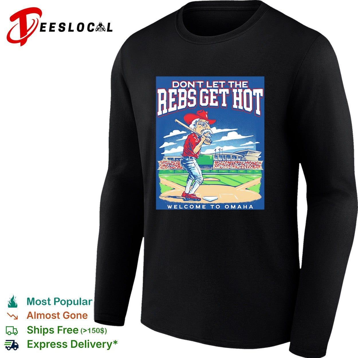 Ole Miss Rebels Don’t Let the Rebs Get Hot Welcome to Omaha College World Series shirt