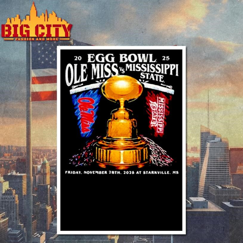 Ole Miss vs Mississippi State Egg Bowl 2025 Friday November 28th 2025 at Starkville Ms trophy shirt