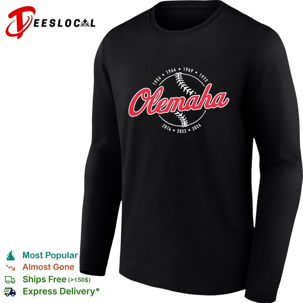 Olemaha 1956 1964 1969 1972 2014 2022 2026 College Baseball World Series shirt