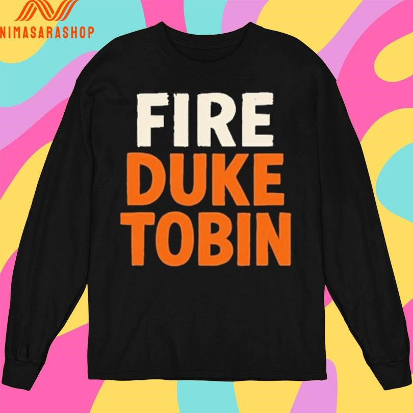 On Murphy Fire Duke Tobin Shirts