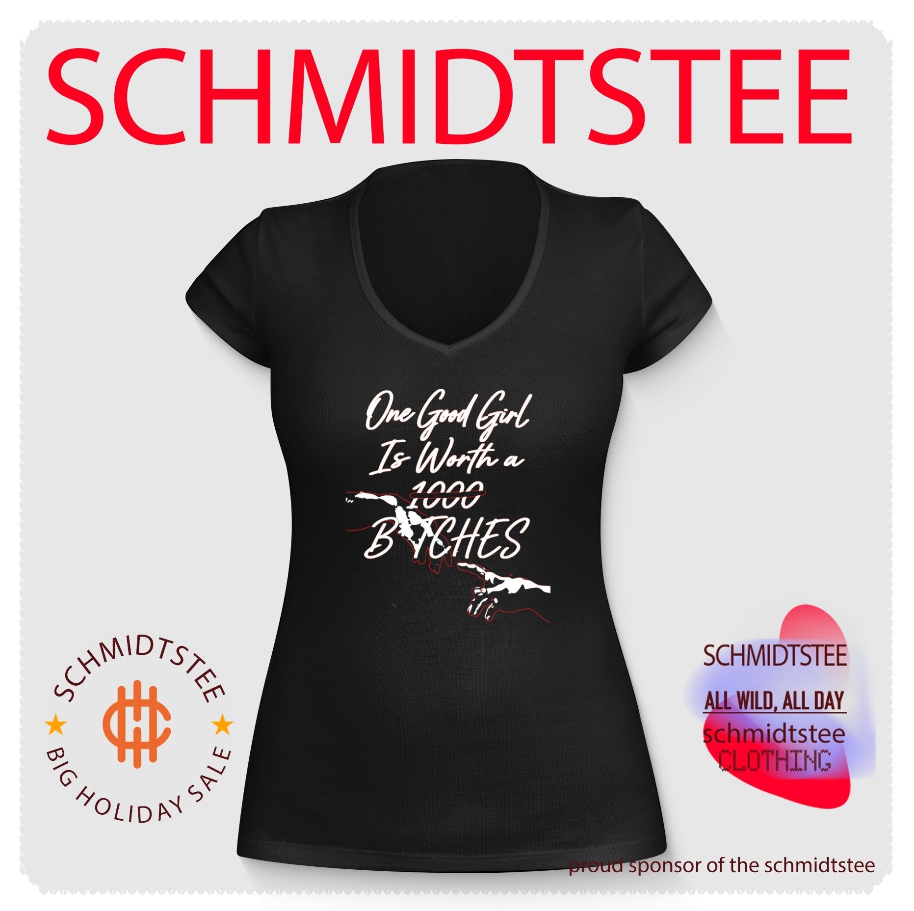 One Good Girl Is Worth a 1000 Bitches slogan shirt