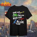 One Gun Two Gun Red Gun Blue Gun 2025 New Shirt