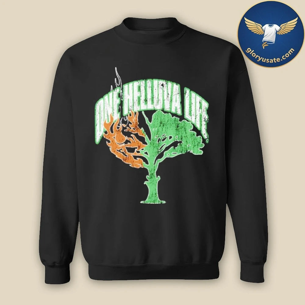 One Helluva Life T-Shirt