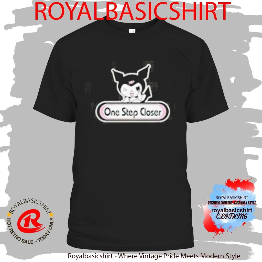 One Step Closer Kuromi T-Shirt