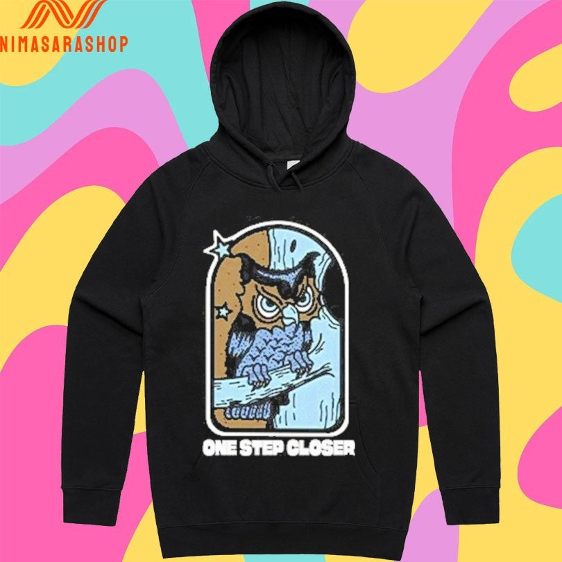One Step Closer Owl Shirts