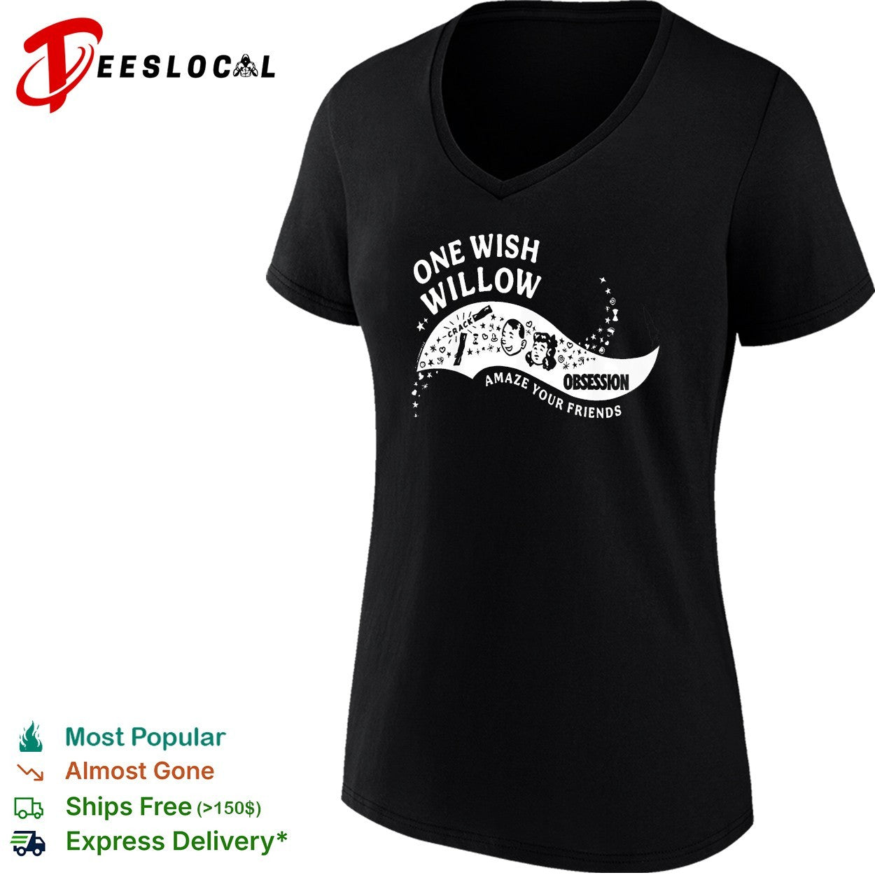 One wish Willow obsession amaze your friends retro candy parody graphic shirt