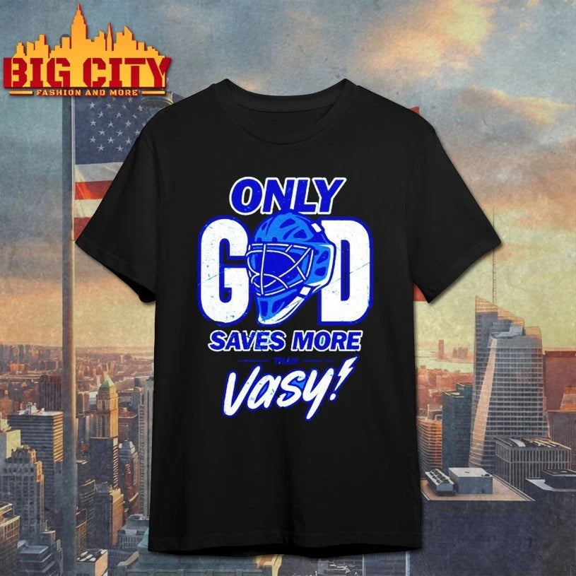 Only God Saves More Than Vasy Tampa Bay Football shirt