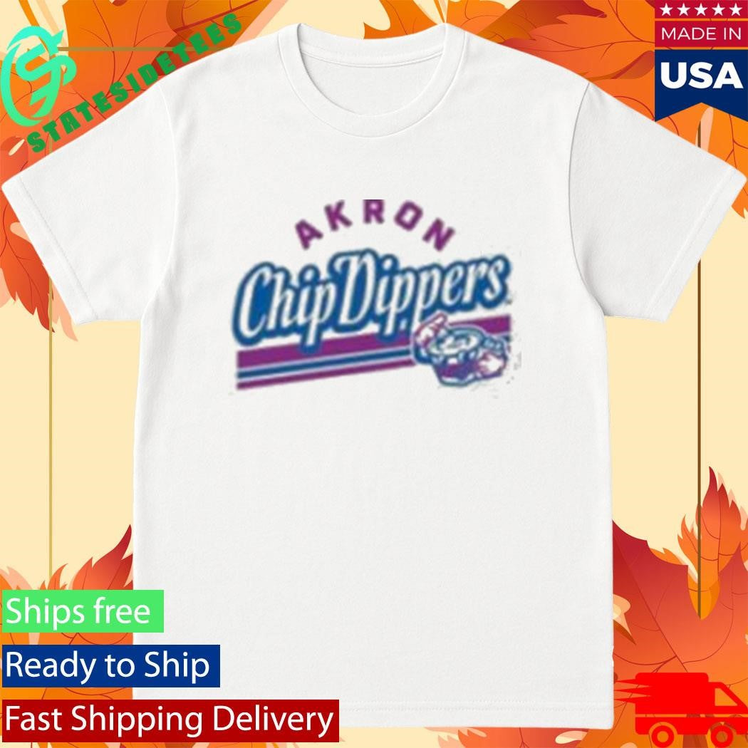 Only In Akron Chip Dippers Back Shirt