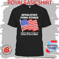 Operation Storm I Don’T Want To Die To Cover Up Crimes T-Shirt