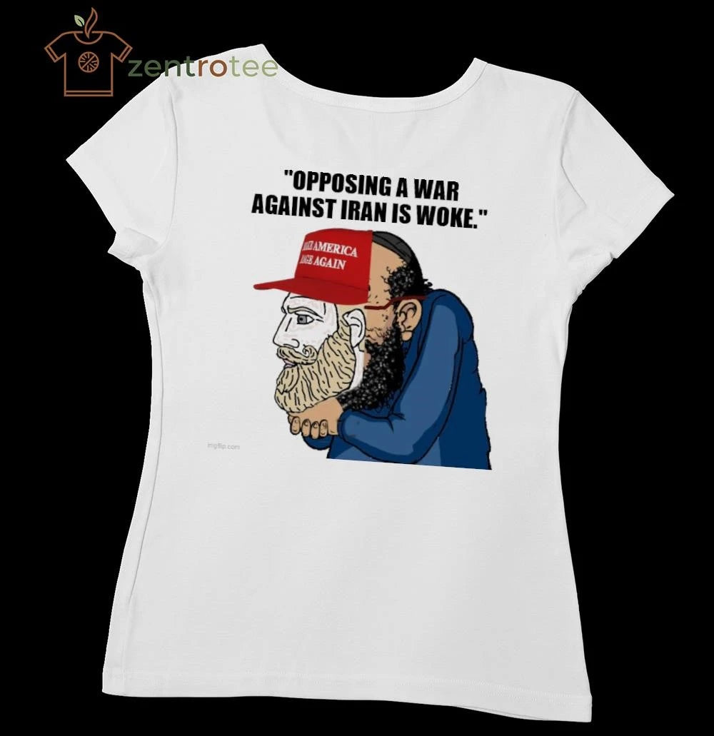 Opposing a war against Iran is woke Maga tee